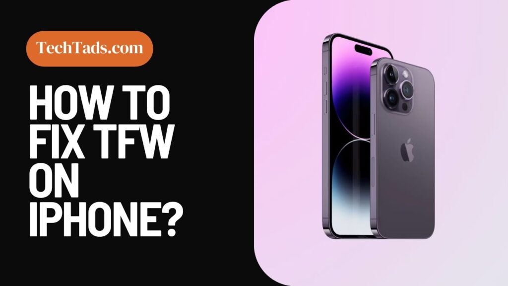 How To Fix TFW On iPhone