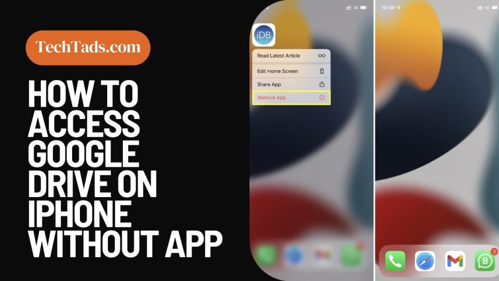 How To Access Google Drive On iphone Without App