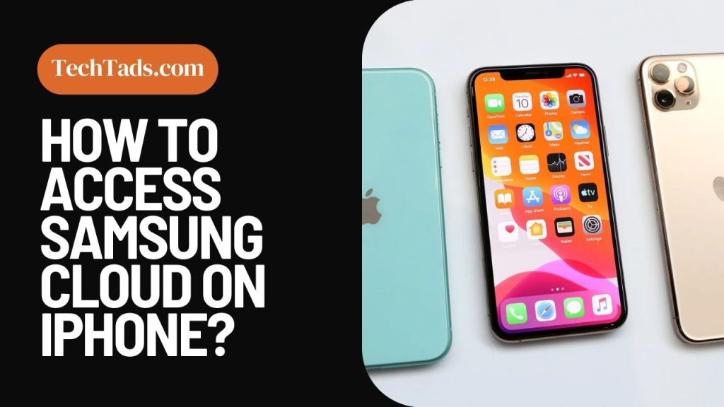 How To Access Samsung Cloud On iPhone