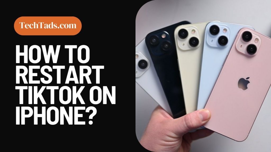 How To Restart TikTok On iPhone