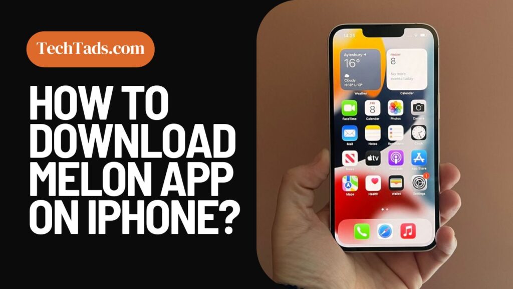 How To Download Melon App On iPhone