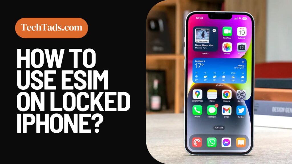 How To Use ESIM On Locked iPhone